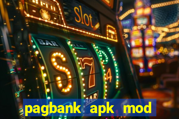 pagbank apk mod dinheiro infinito